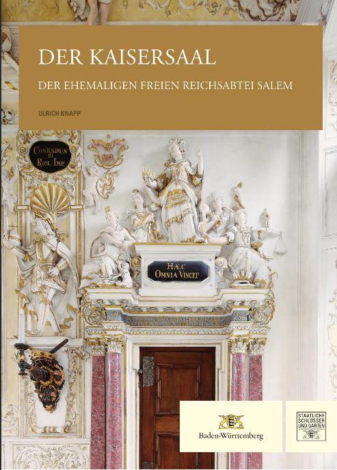 Gestaltung: Michael Imhof Verlag Titel der Publikation „Der Kaisersaal der ehemaligen freien Reichsabtei Salem“