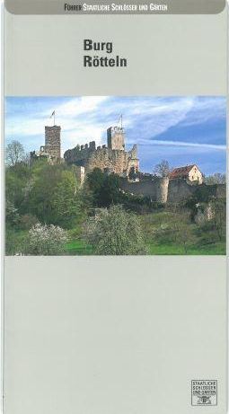 Foto: Staatliche Schlösser und Gärten Baden-Württemberg Deckblatt Kunstführer „Burg Rötteln“