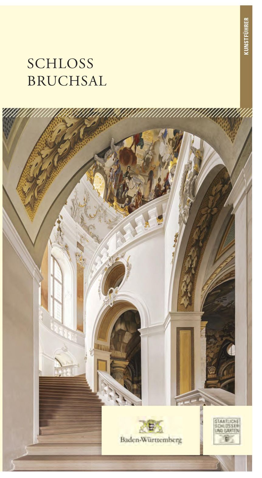 Gestaltung: Staatliche Schlösser und Gärten Baden-Württemberg, JUNG:Kommunikation GmbH Titel des Kunstführers „Schloss Bruchsal“